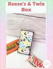 Load image into Gallery viewer, Reese&#39;s &amp; Twix Box
